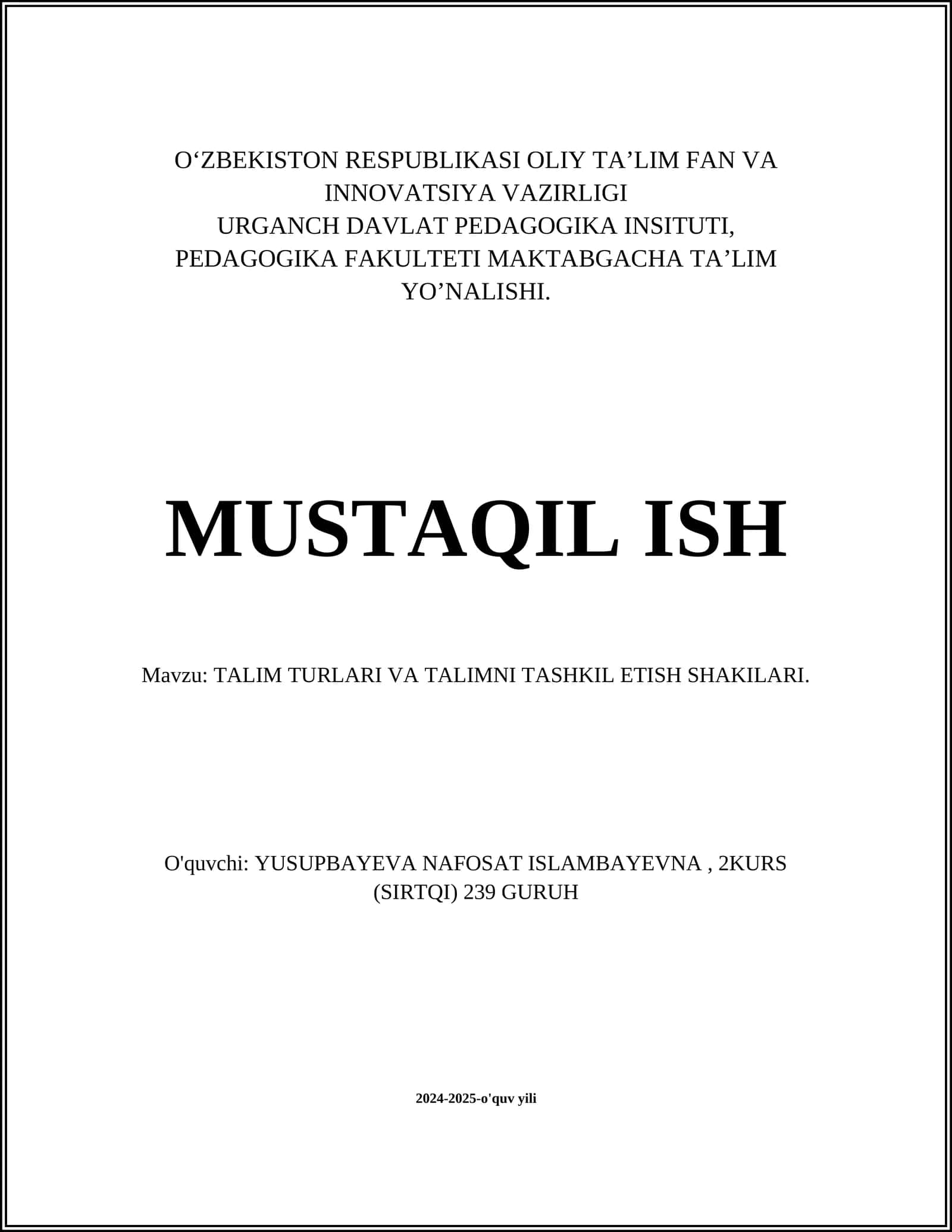 TALIM TURLARI VA TALIMNI TASHKIL ETISH SHAKILARI