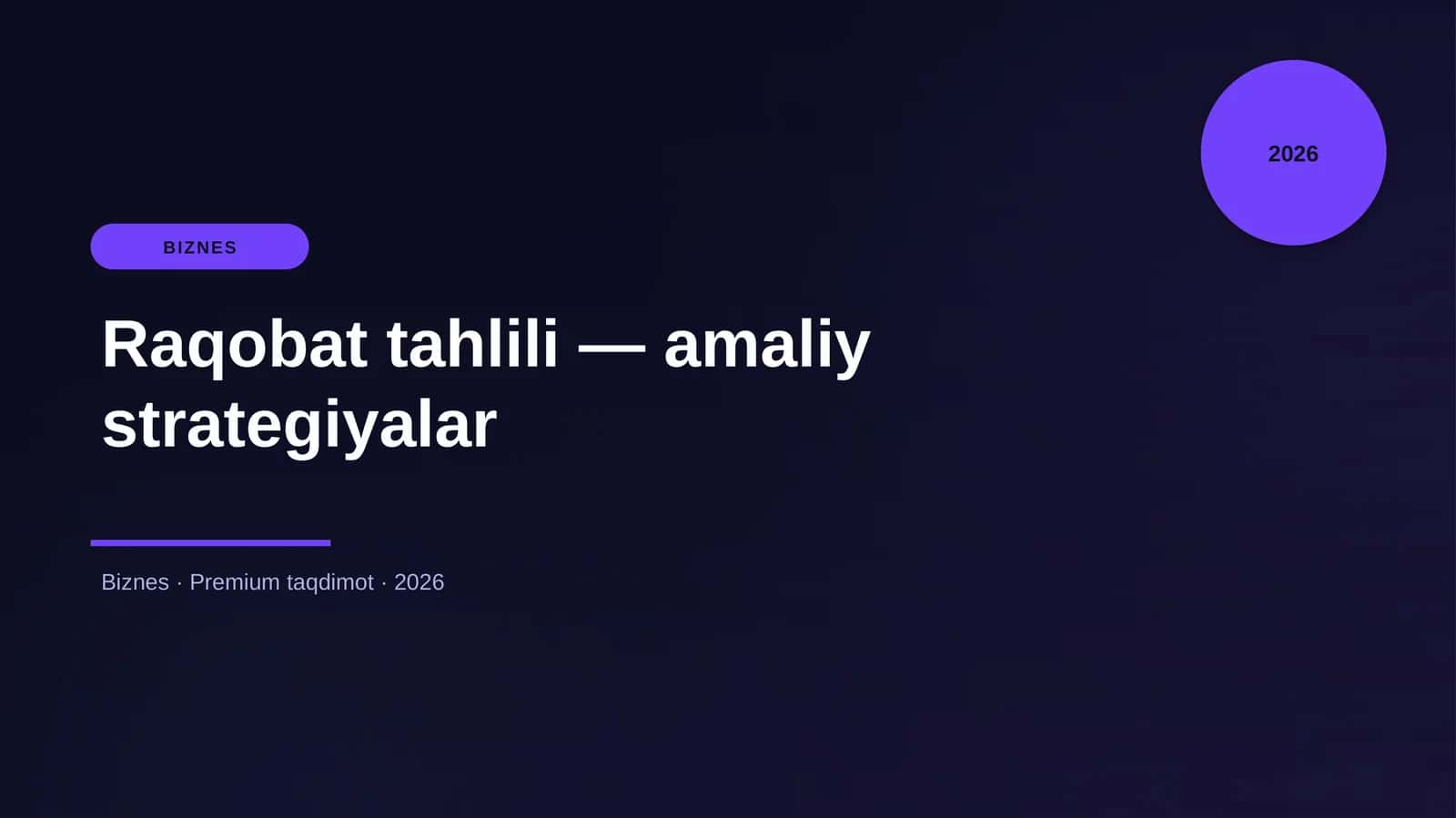 Raqobat tahlili — amaliy strategiyalar