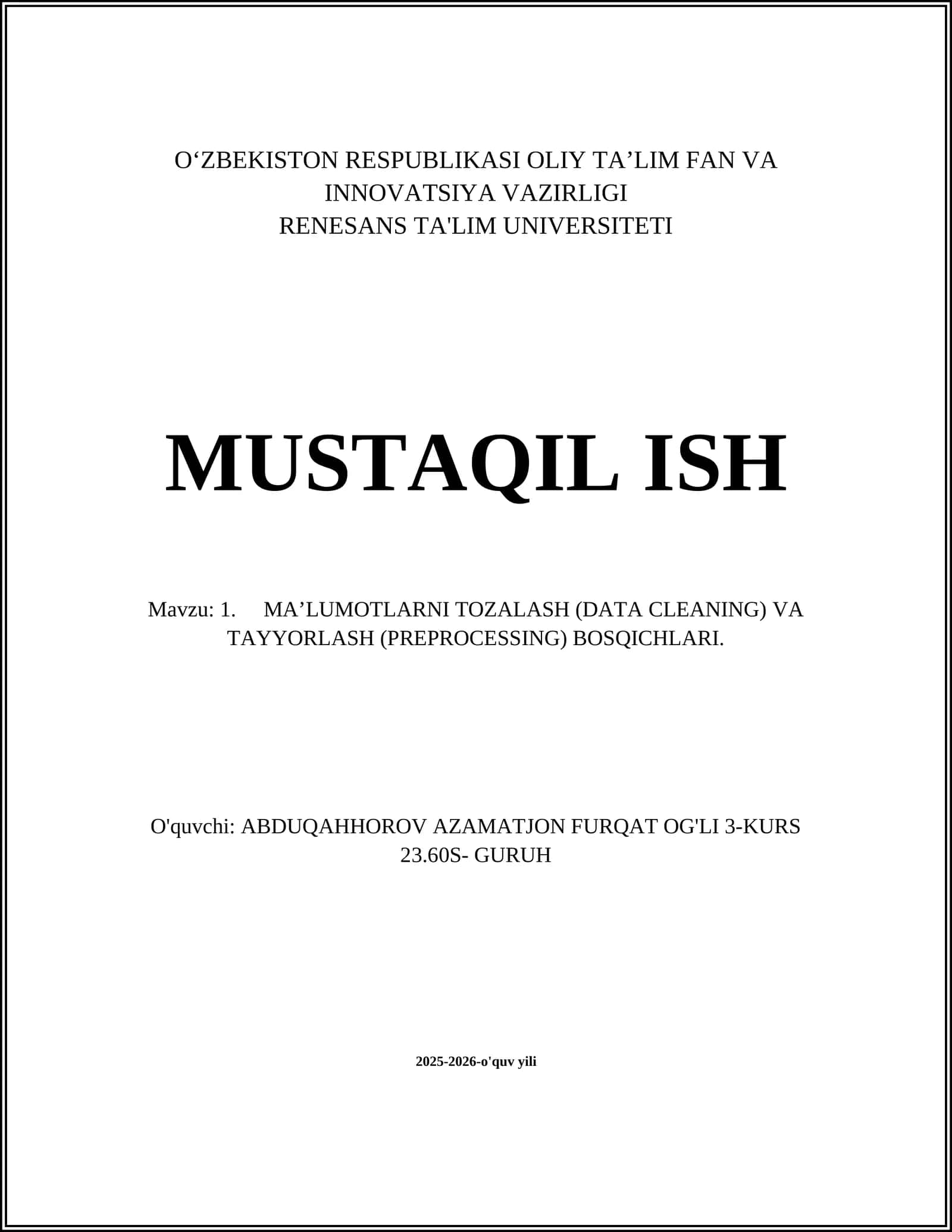 MA’LUMOTLARNI TOZALASH (DATA CLEANING) VA TAYYORLASH (PREPROCESSING) BOSQICHLARI