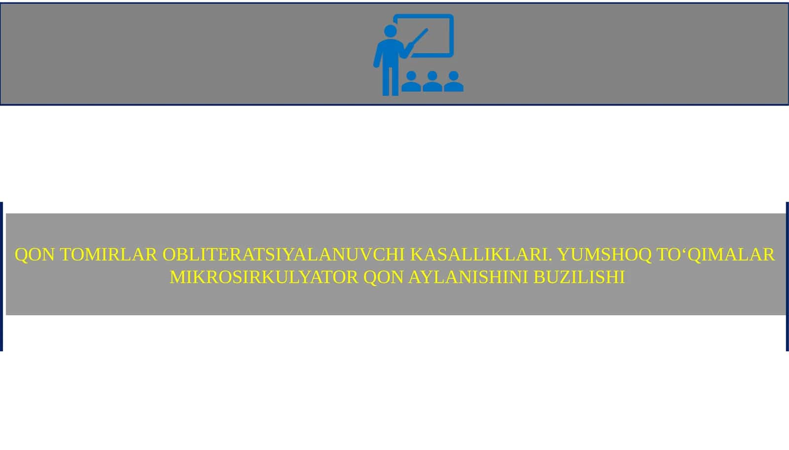 Qon Tomirlar Obliteratsiyalanuvchi Kasalliklari