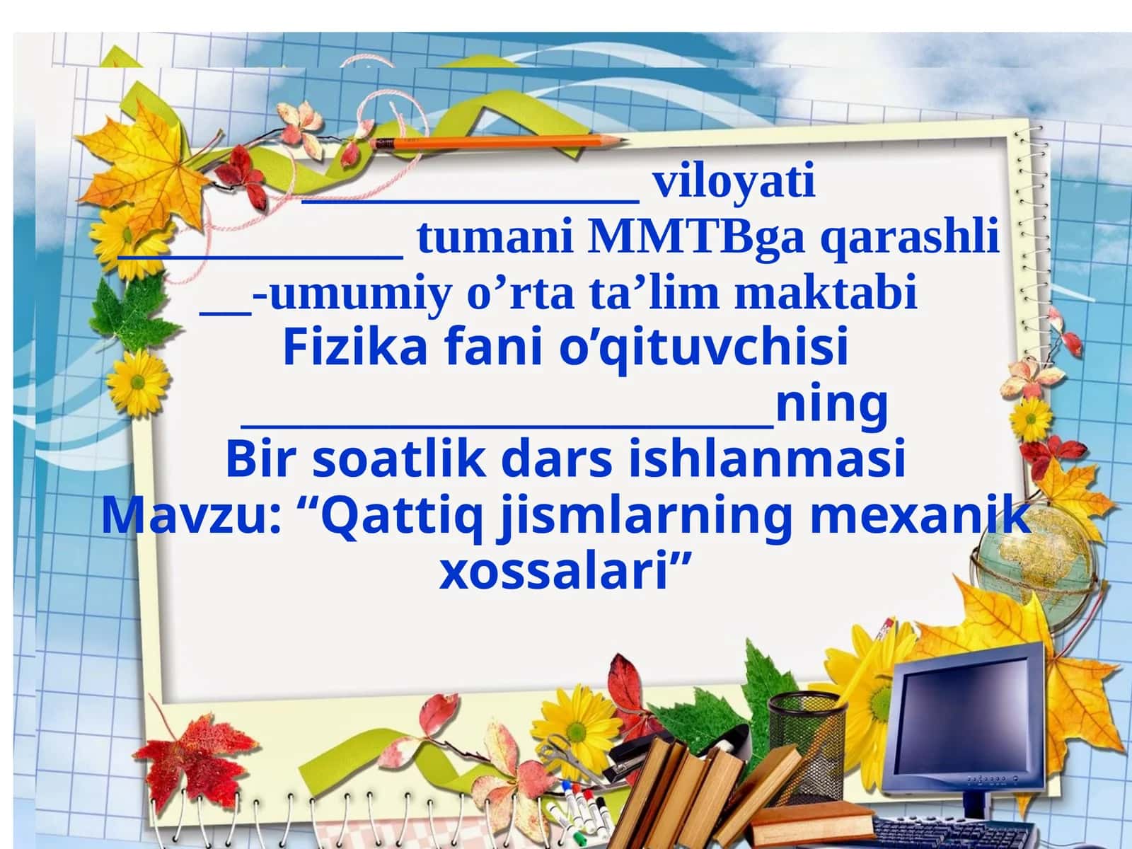 Qattiq jismlarning mexanik xossalari