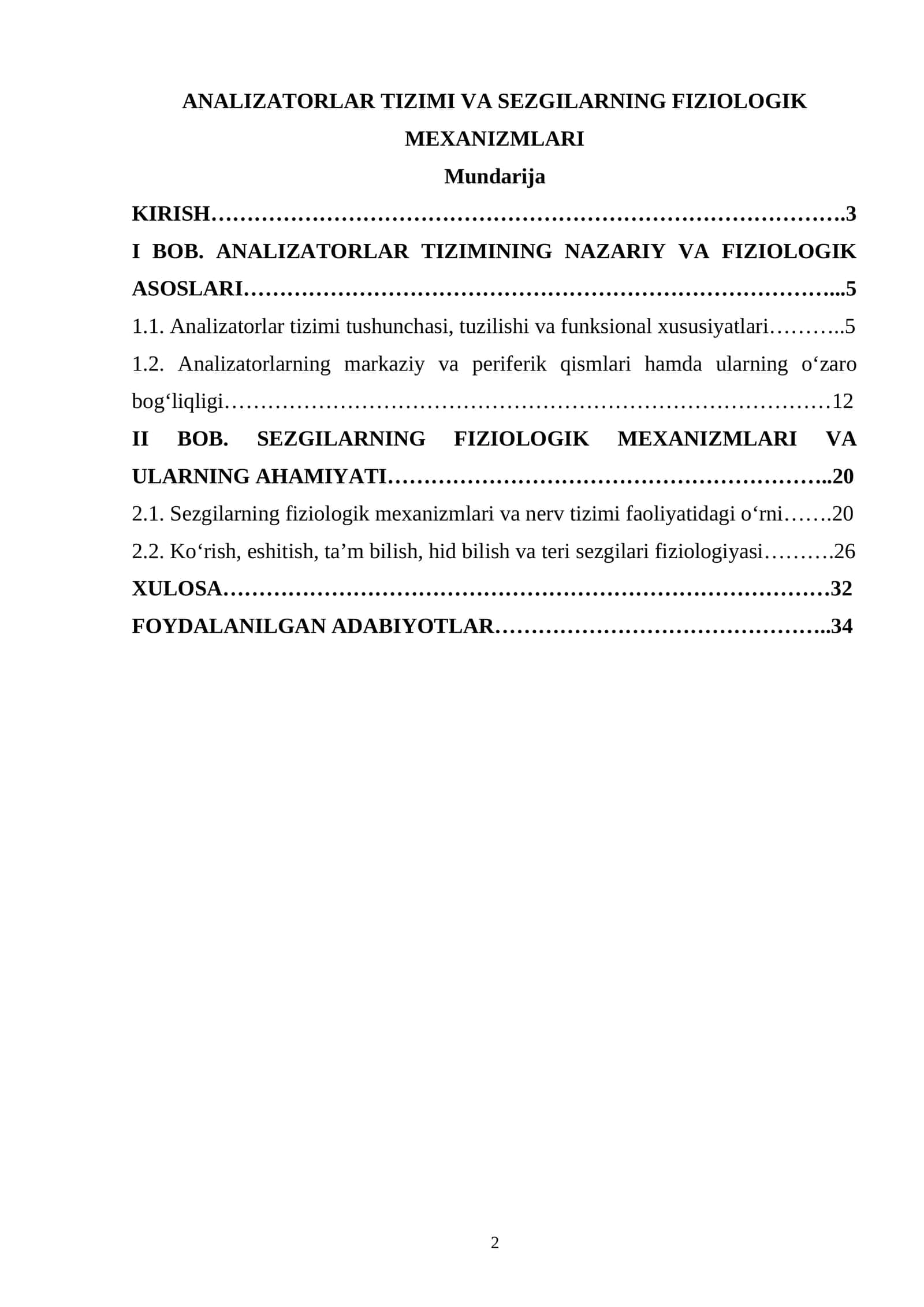 ANALIZATORLAR TIZIMI VA SEZGILARNING FIZIOLOGIK MEXANIZMLARI