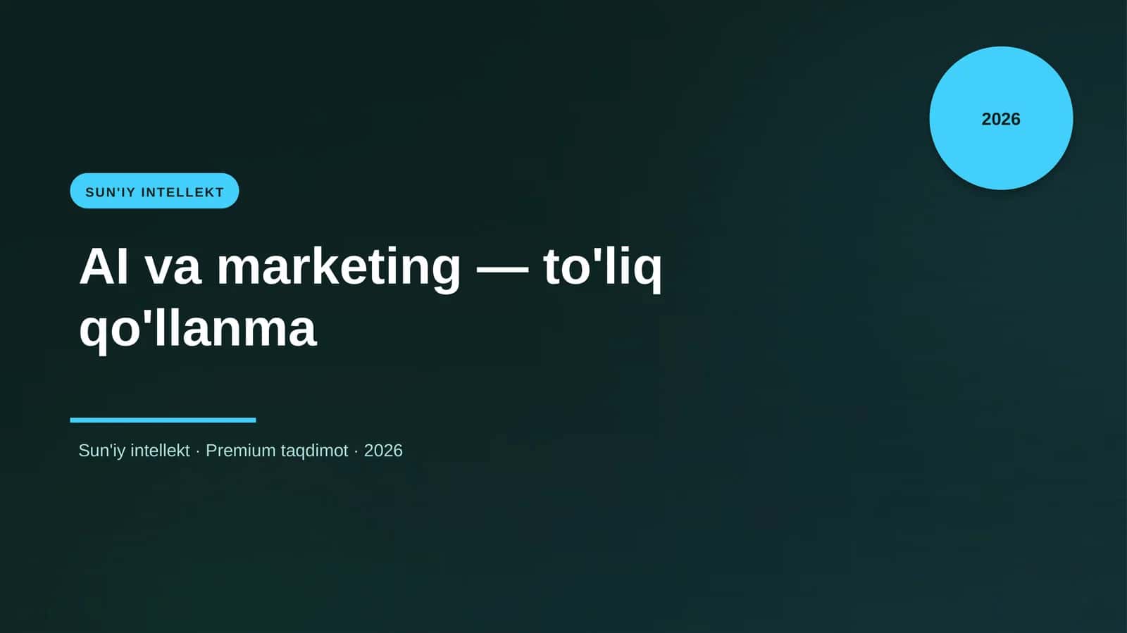 AI va marketing — to'liq qo'llanma