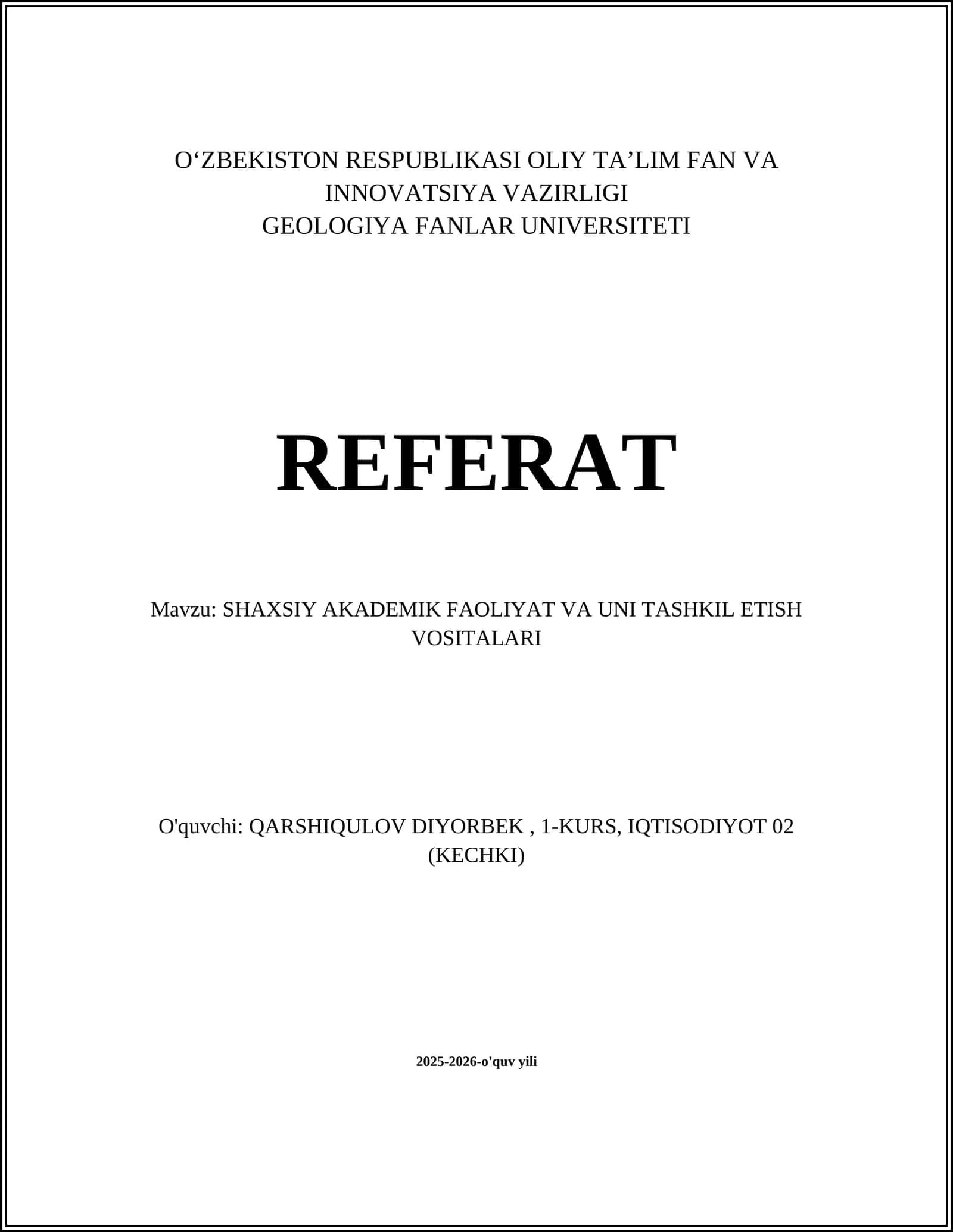 SHAXSIY AKADEMIK FAOLIYAT VA UNI TASHKIL ETISH VOSITALARI