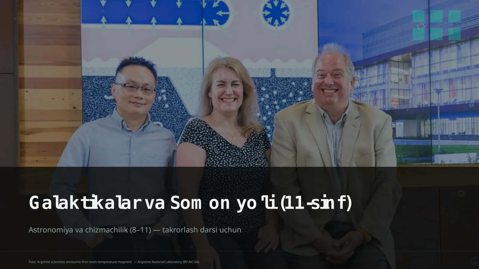 Galaktikalar va Somon yo'li (11-sinf)