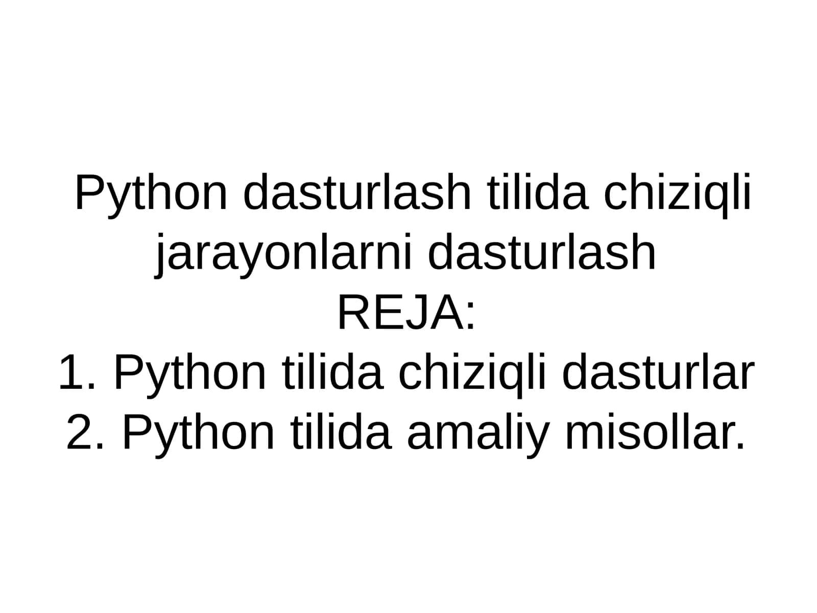 Python dasturlash tilida chiziqli jarayonlarni dasturlash