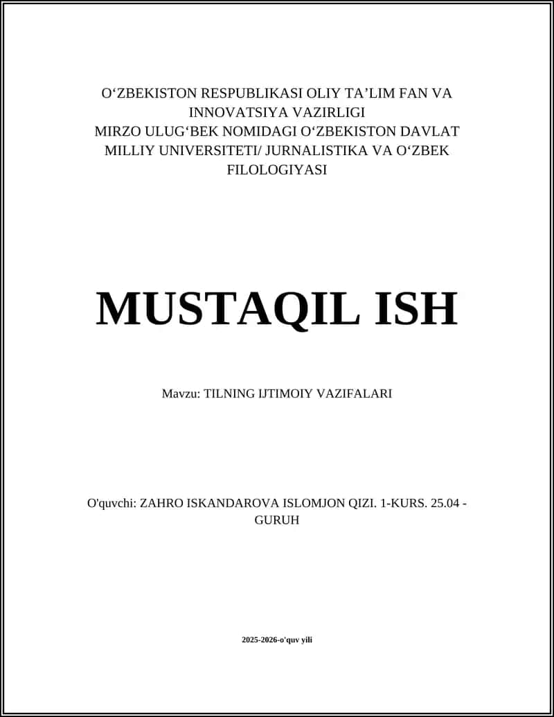 MUSTAQIL ISH Mavzu: TILNING IJTIMOIY VAZIFALARI