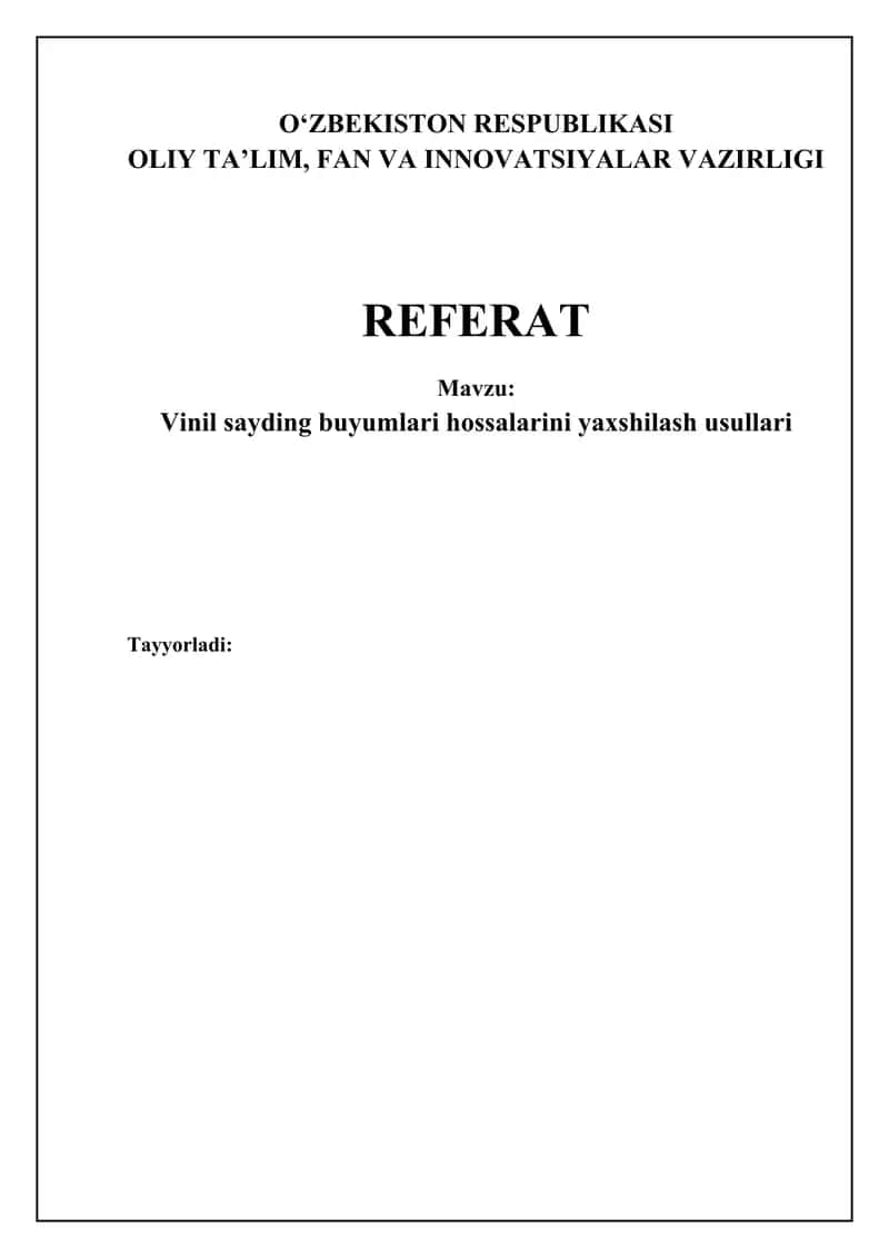 Vinil sayding buyumlari hossalarini yaxshilash usullari