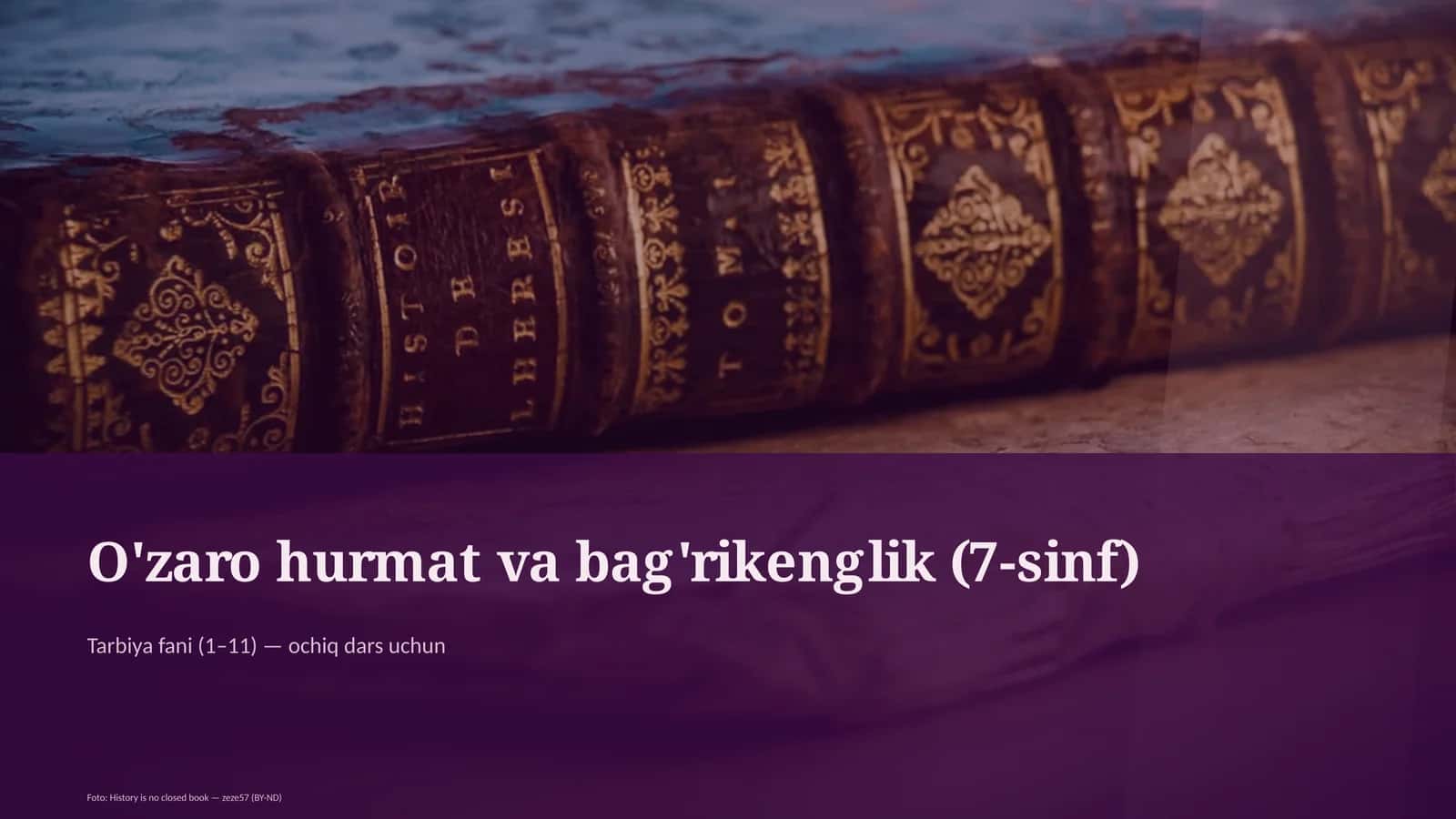 O'zaro hurmat va bag'rikenglik (7-sinf)