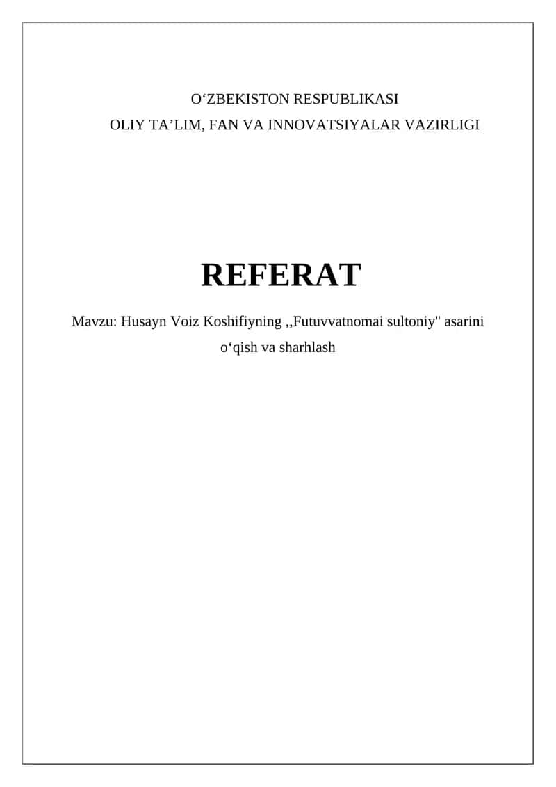 "Futuvvatnomai Sultoni" asarini oʻqish va sharhlash