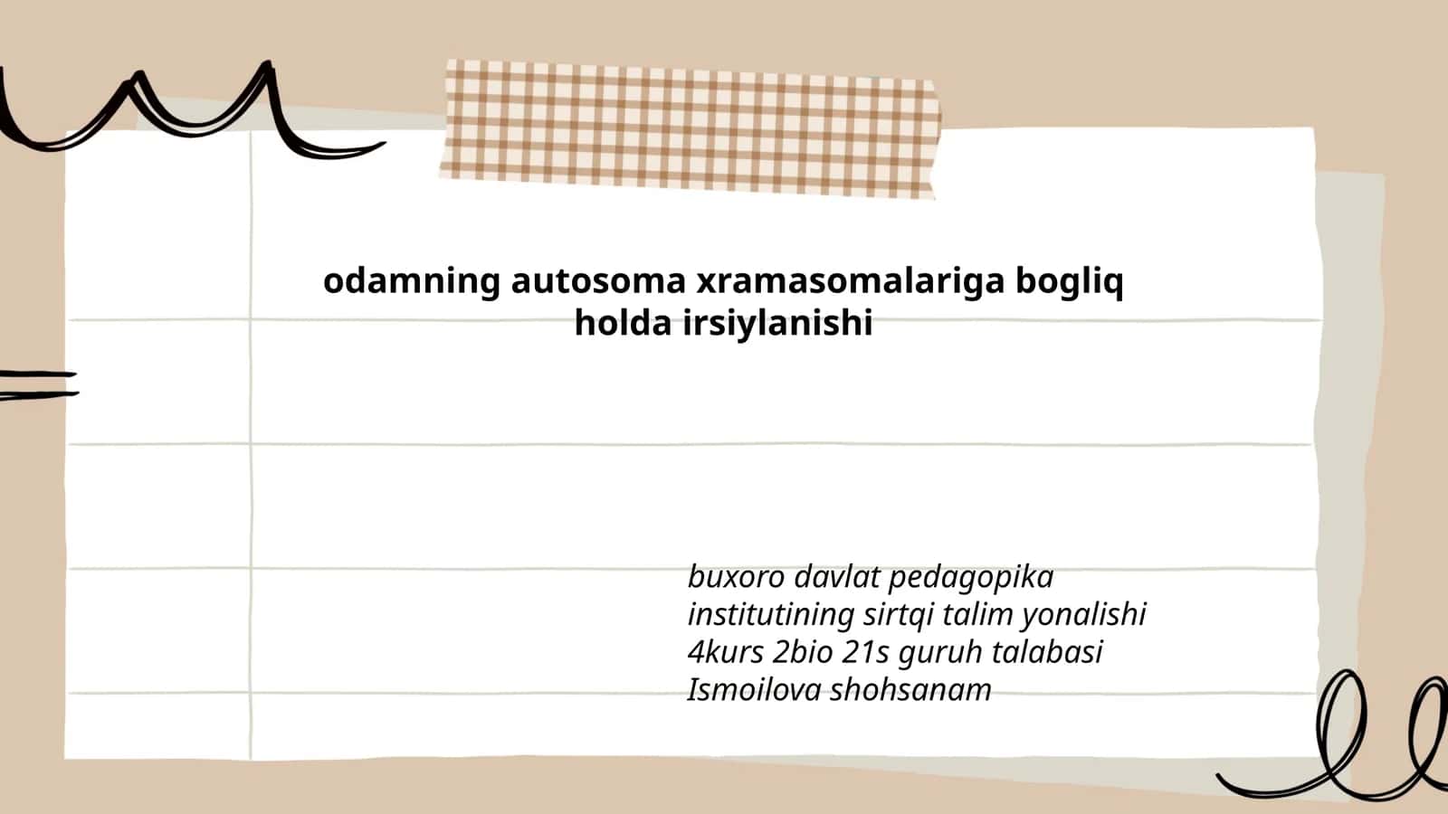 odamning autosoma xramasomalariga bogliq holda irsiylanishi