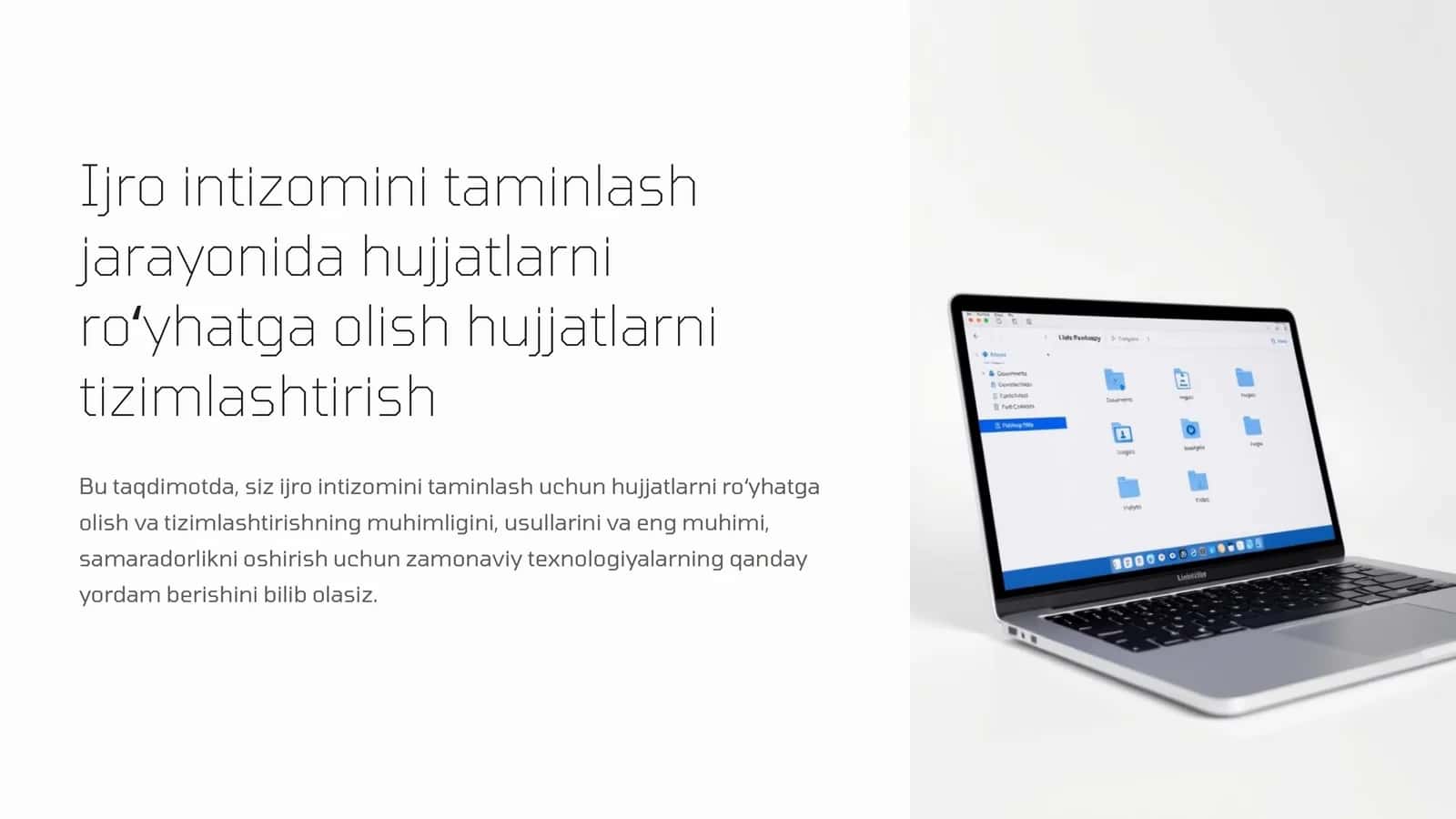 Ijro intizomini taminlash jarayonida hujjatlarni roʻyhatga olish va tizimlashtirish