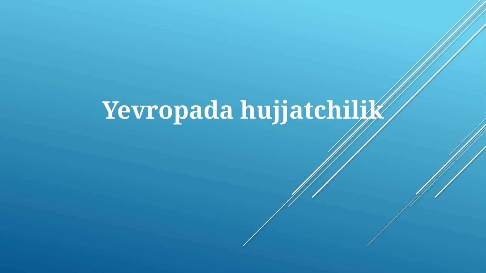 Yevropadahujjatchilik