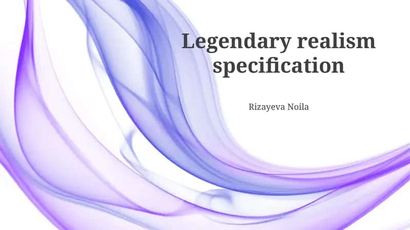 Legendary Realism