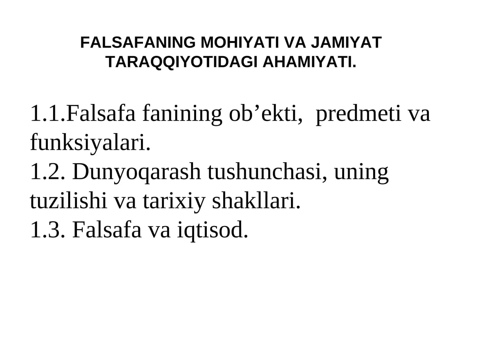 FALSAFANING MOHIYATI VA JAMIYAT TARAQQIYOTIDAGI AHAMIYATI