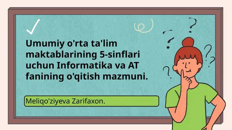 Informatika va AT fanining o'qitish mazmuni