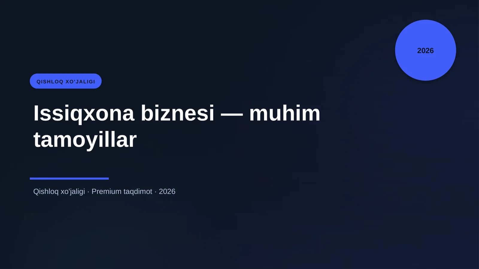 Issiqxona biznesi — muhim tamoyillar