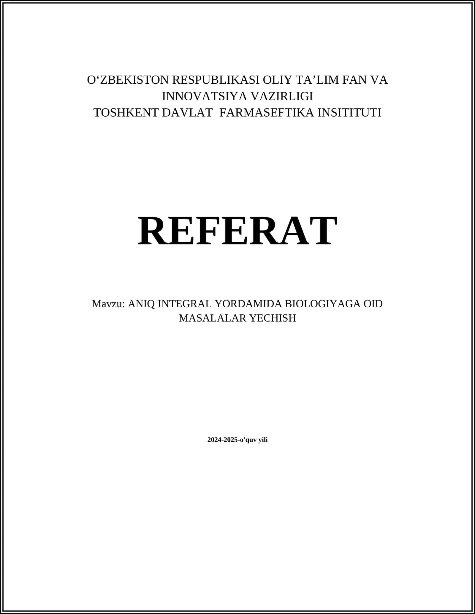 ANIQ INTEGRAL YORDAMIDA BIOLOGIYAGA OID MASALALAR YECHISH