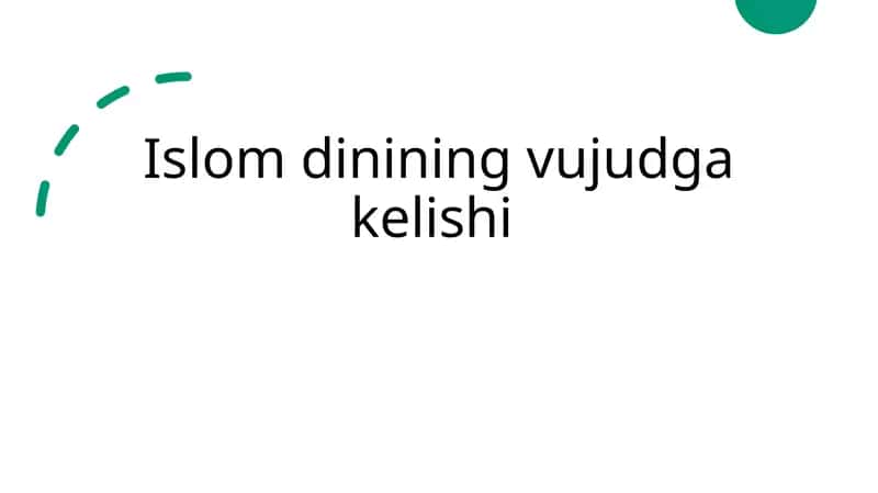 Islom dinining vujudga kelishi