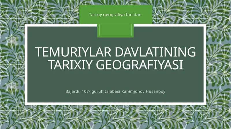 Temuriylar davlatining tarixiy geografiyasi