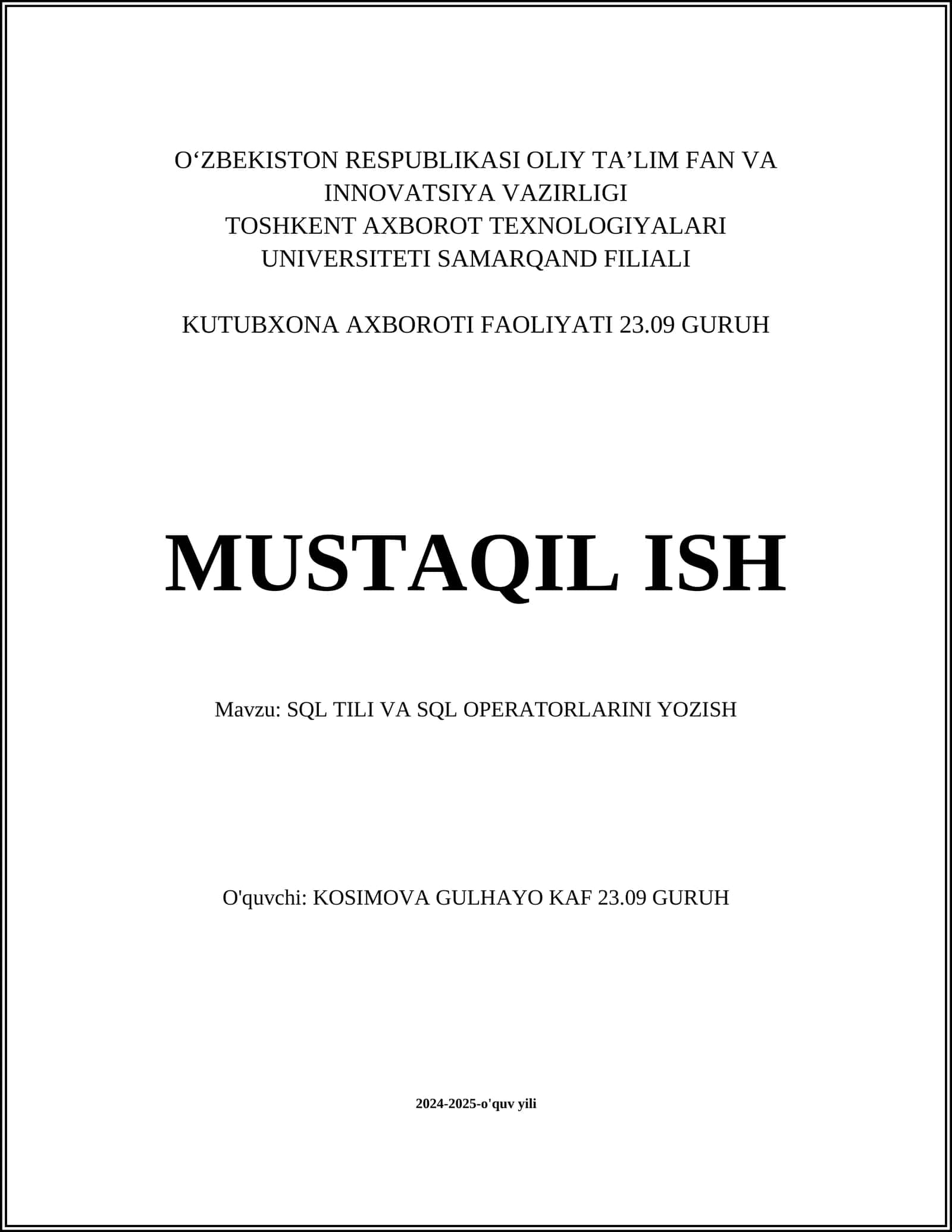 SQL TILI VA SQL OPERATORLARINI YOZISH