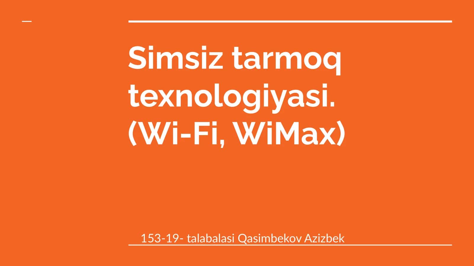 Simsiz tarmoq texnologiyasi