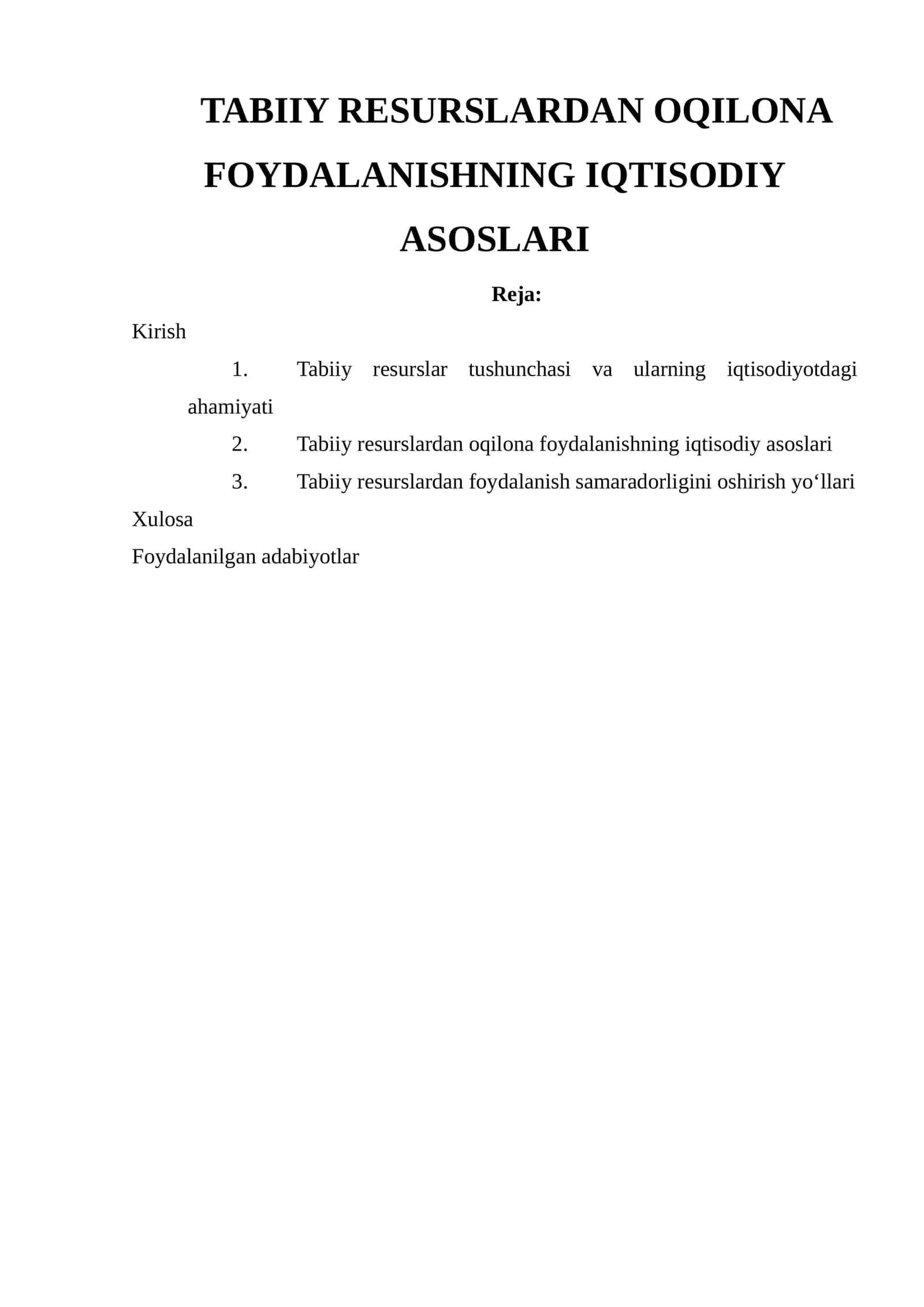 TABIIY RESURSLARDAN OQILONA FOYDALANISHNING IQTISODIY ASOSLARI