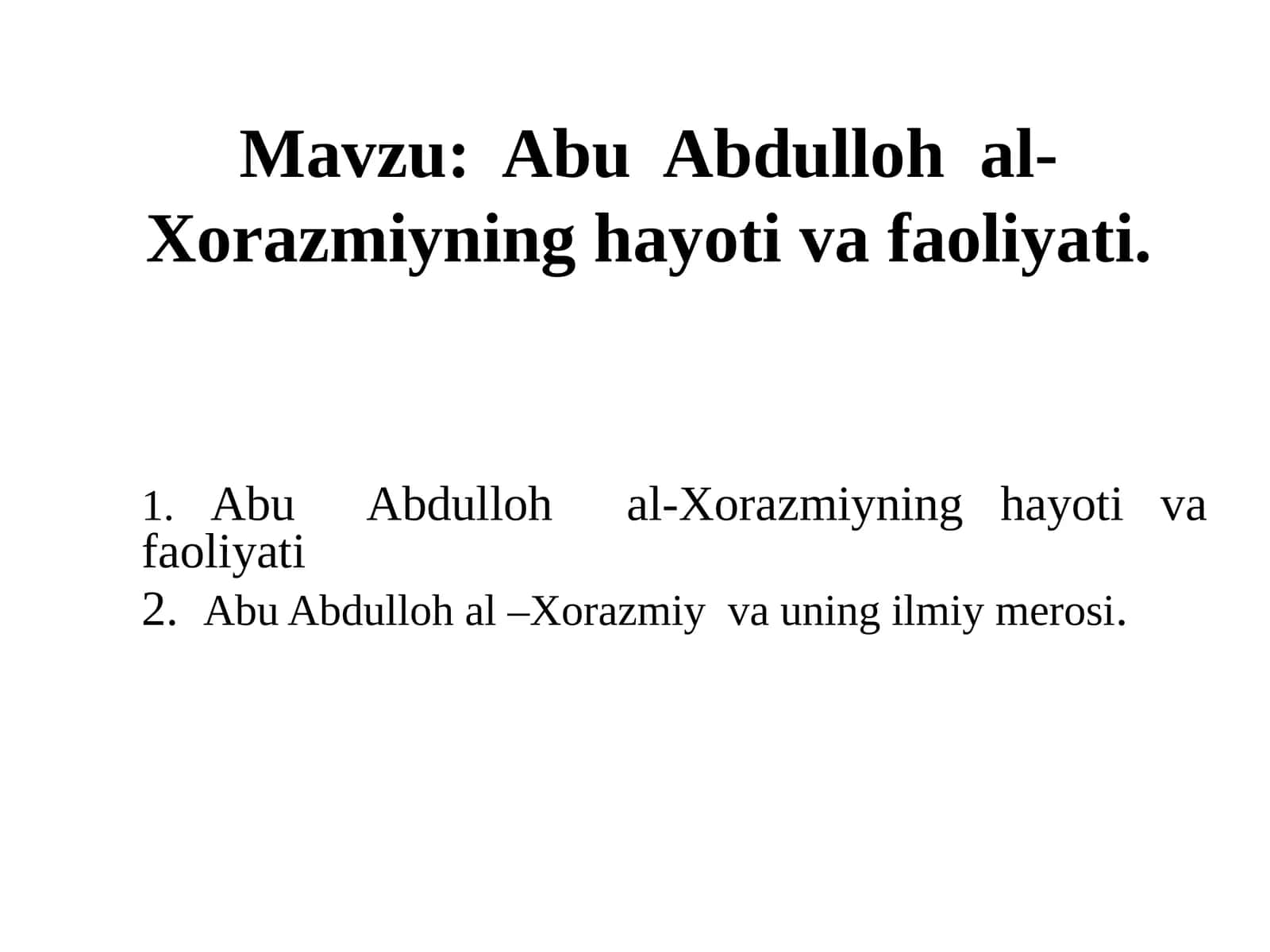 AbuAbdullohal-Xorazmiyninghayotivafaoliyati