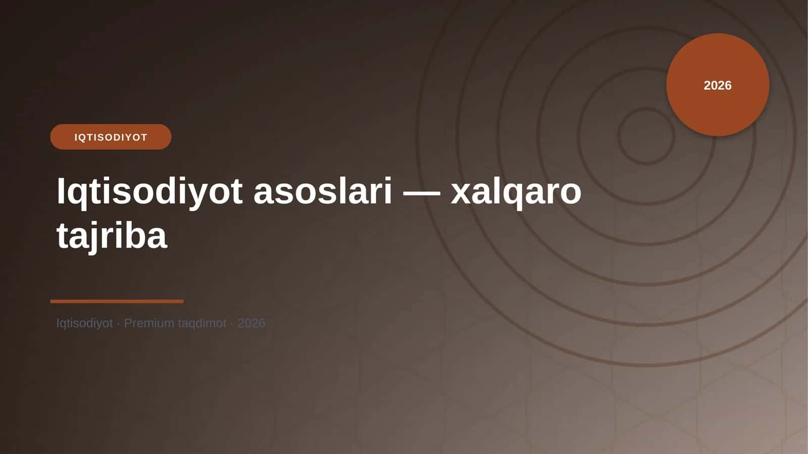 Iqtisodiyot asoslari — xalqaro tajriba