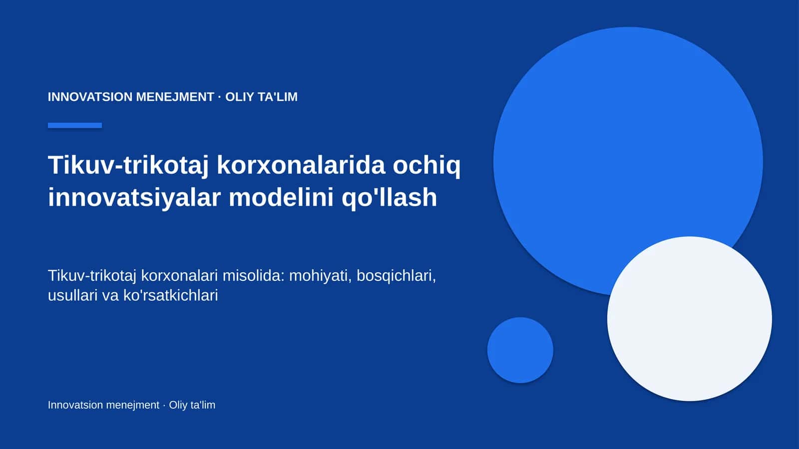 Tikuv-trikotaj korxonalarida ochiq innovatsiyalar modelini qo'llash