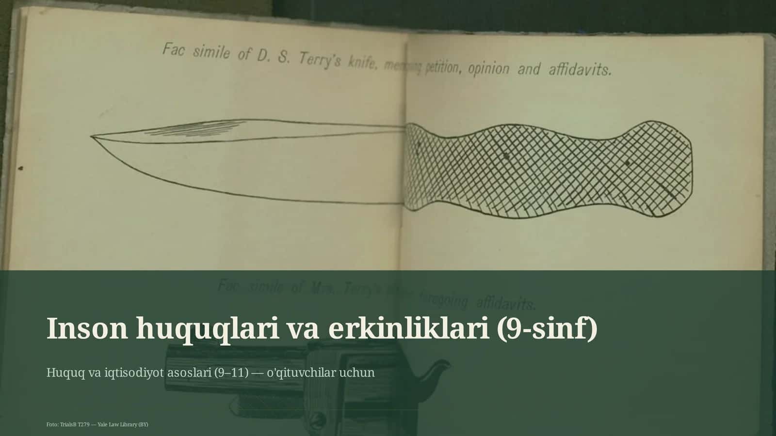 Inson huquqlari va erkinliklari (9-sinf) Huquq va iqtisodiyot asoslari (9–11) — o'qituvchilar uchun