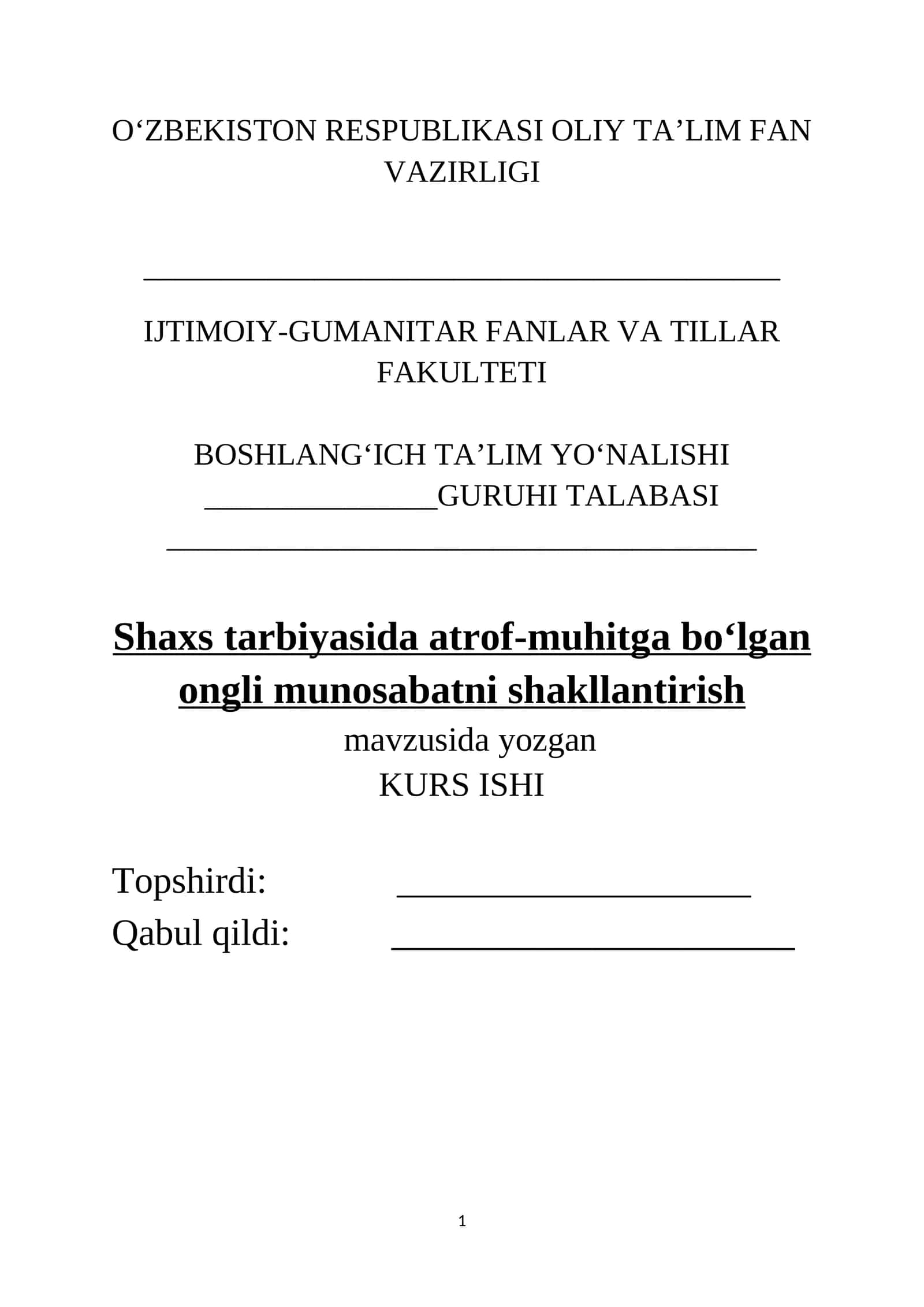 "Shaxs tarbiyasida atrof-muhitga bo‘lgan ongli munosabatni shakllantirish"