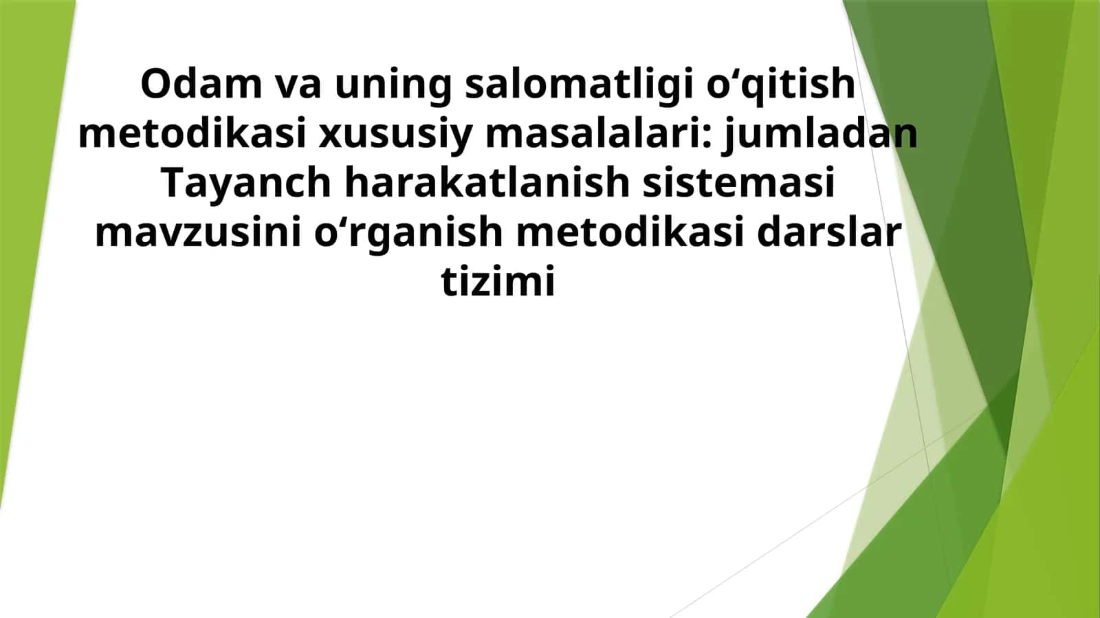 Odam va uning salomatligi oʻqitish metodikasi xususiy masalalari: jumladan Tayanch harakatlanish sistemasi mavzusini oʻrganish metodikasi darslar tizimi