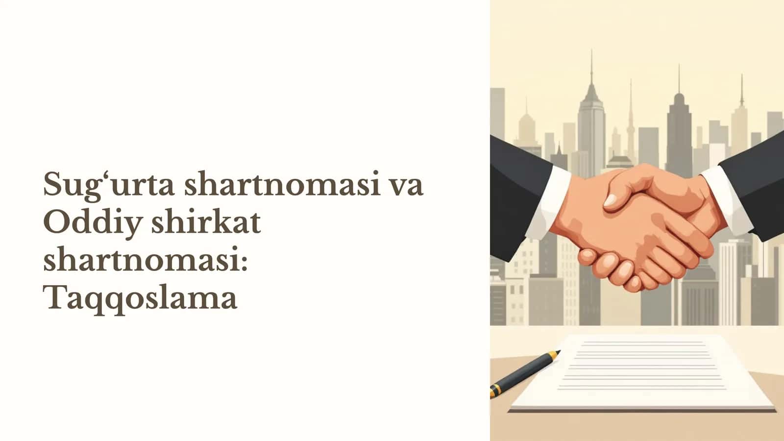Sug‘urta shartnomasi va Oddiy shirkat shartnomasi Taqqoslama