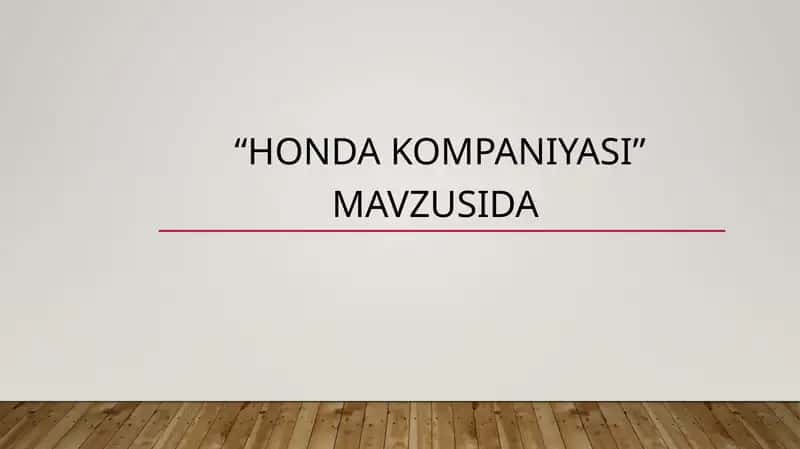 Honda Kompaniyasi Tarixi va Kelib Chiqishi