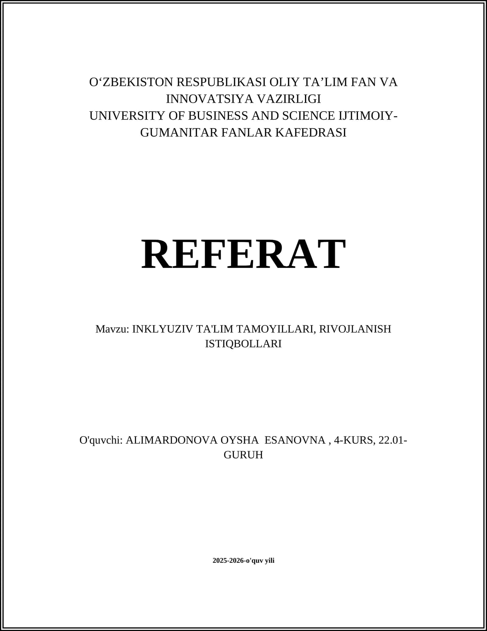 INKLYUZIV TA'LIM TAMOYILLARI, RIVOJLANISH ISTIQBOLLARI