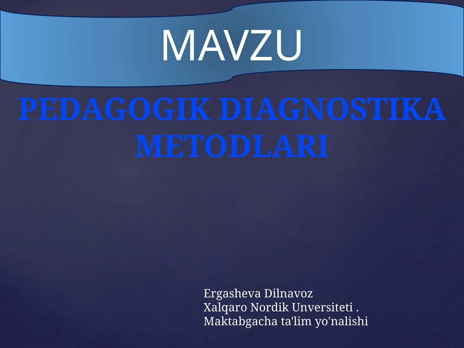 Pedagogik diagnostika metodlari
