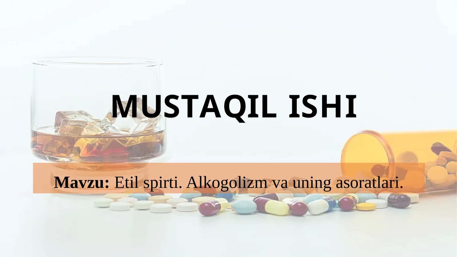 Etil spirti. Alkogolizm va uning asoratlari.