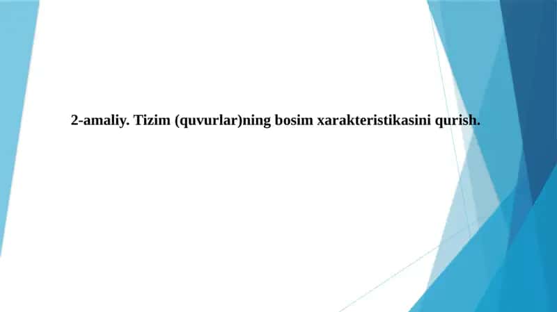 Tizim(quvurlar)ning bosim xarakteristikasi