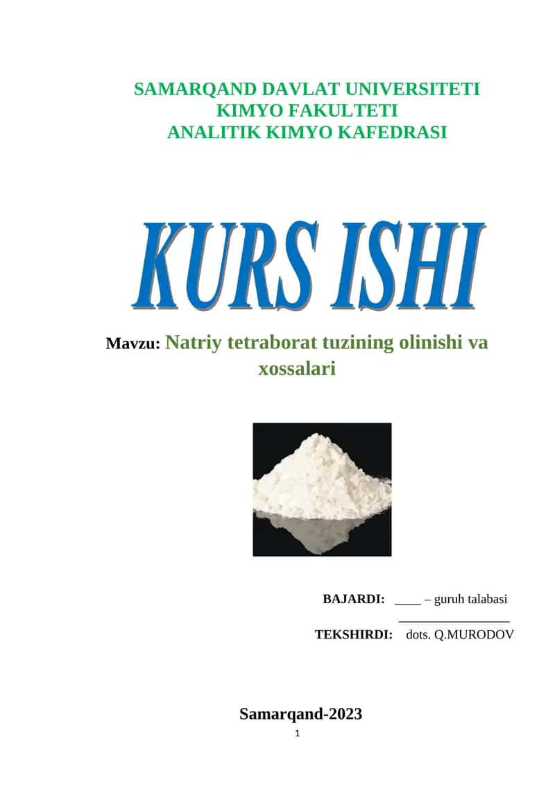 Natriy tetraborat tuzining olinishi va xossalari