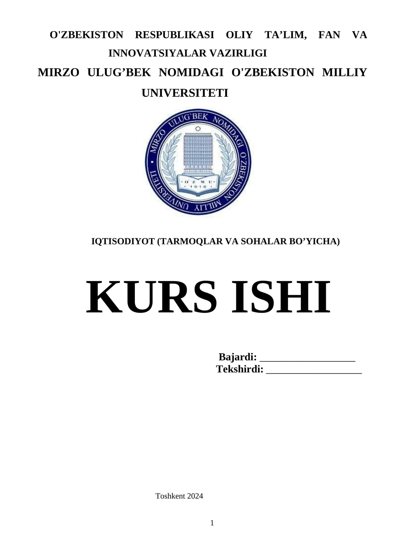 IQTISODIYOT (TARMOQLAR VA SOHALAR BO’YICHA) KURS ISHI