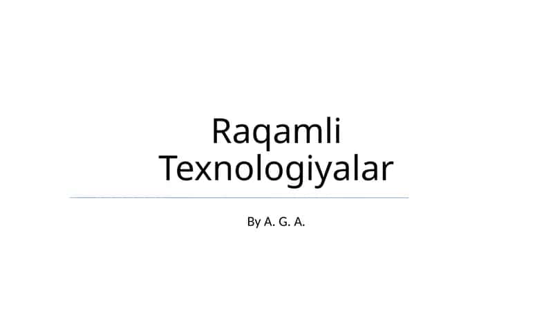 Raqamli Texnologiyalar