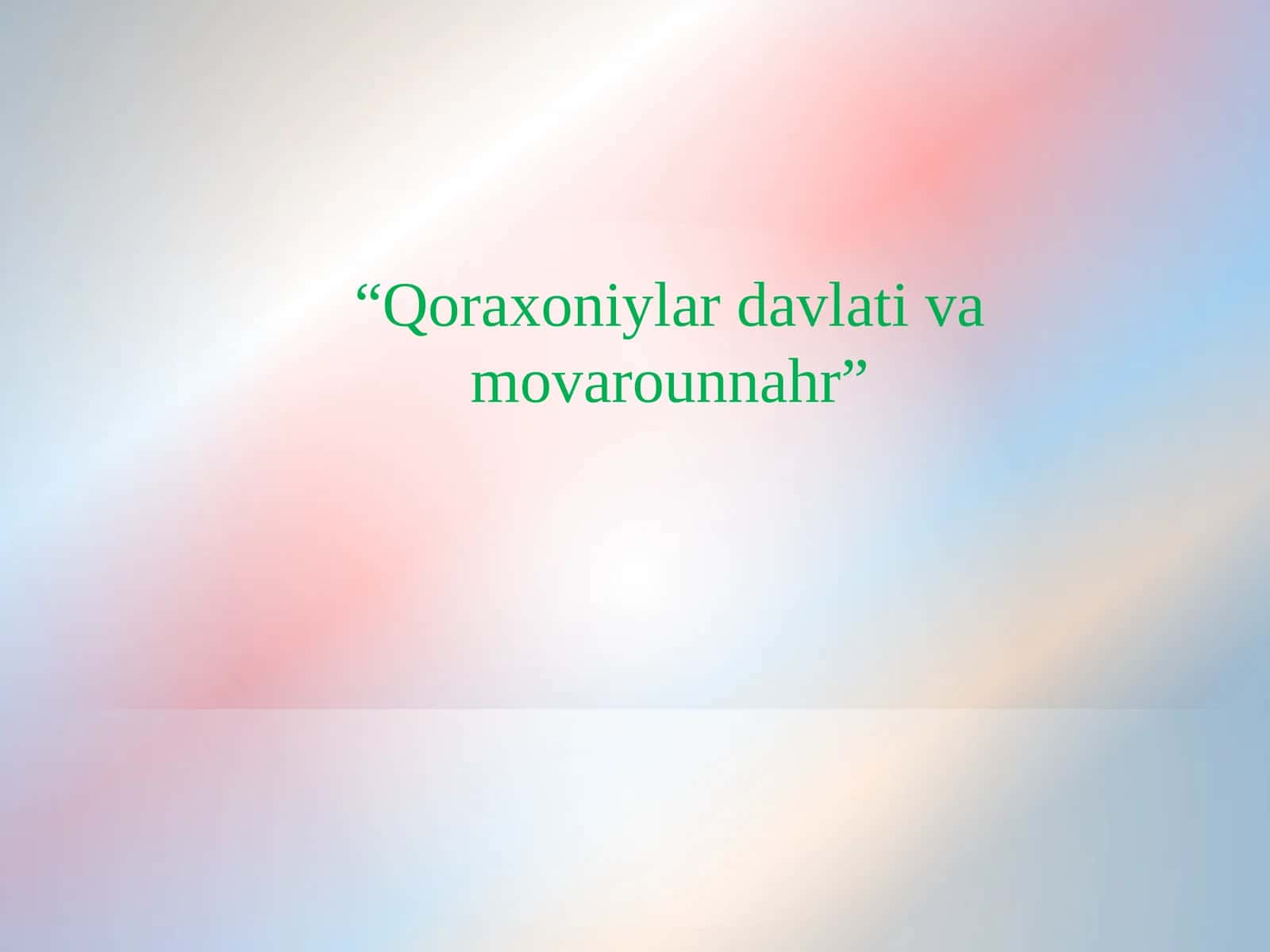Qoraxoniylar davlati va movarounnahr