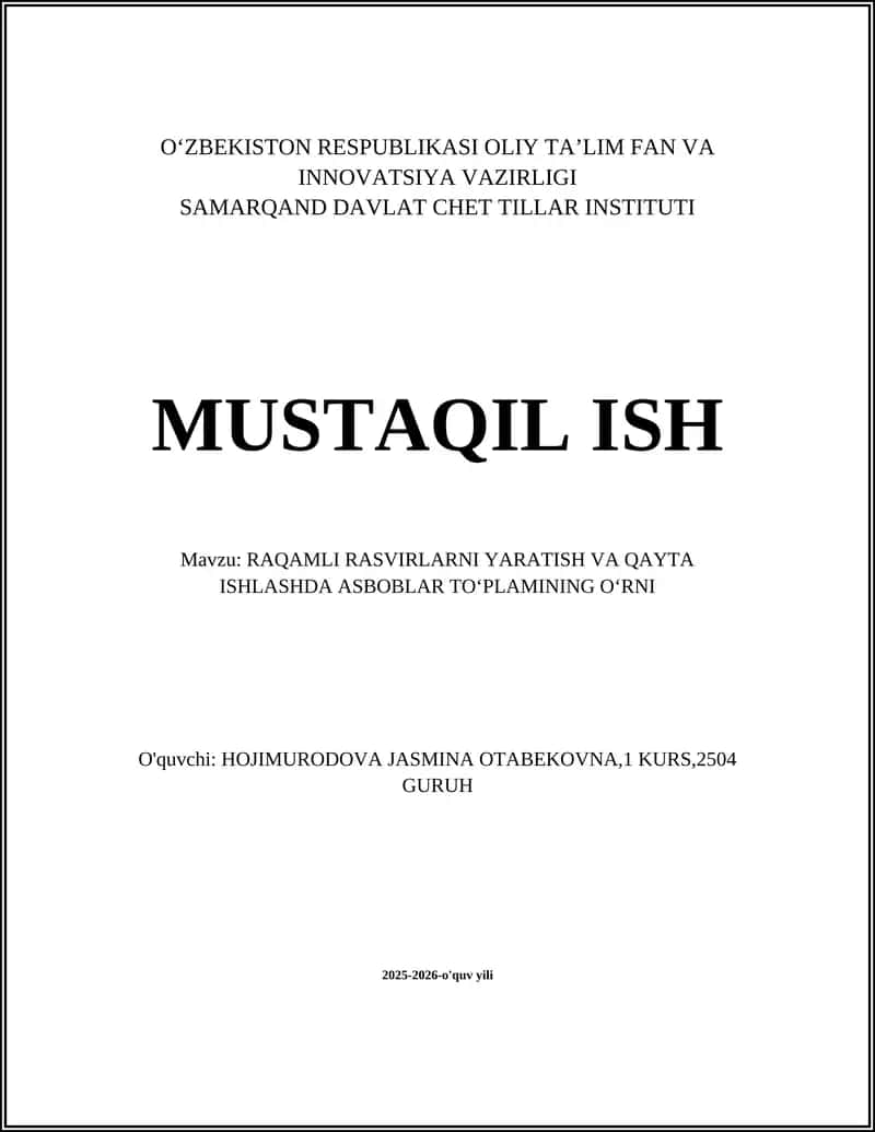 RAQAMLI RASVIRLARNI YARATISH VA QAYTA ISHLASHDA ASBOBLAR TOʻPLAMINING OʻRNI
