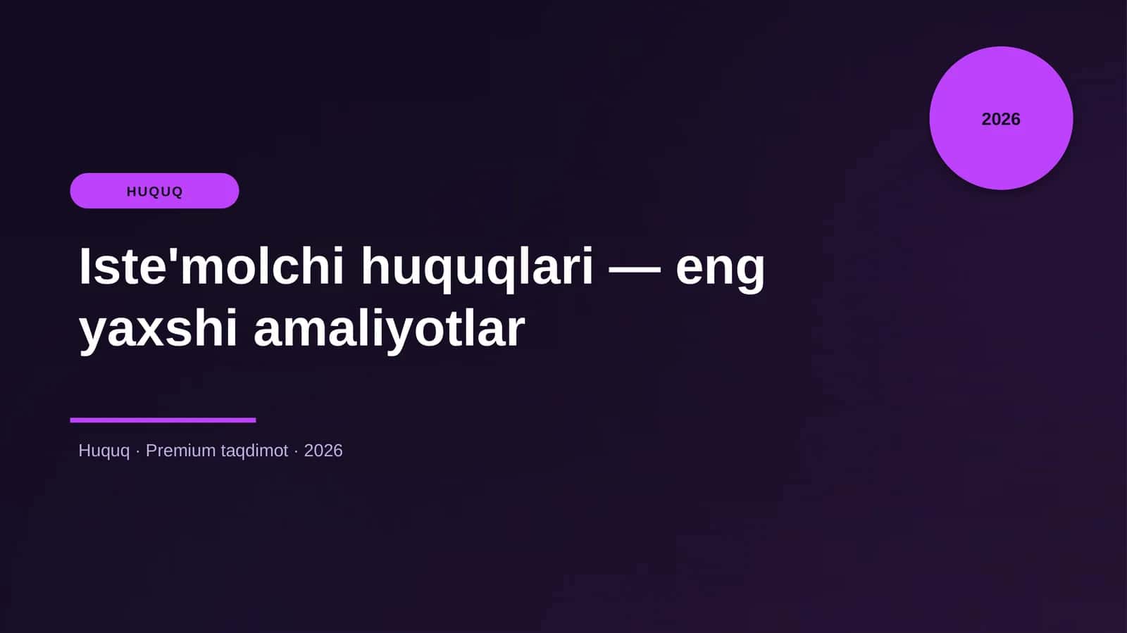 Iste'molchi huquqlari — eng yaxshi amaliyotlar
