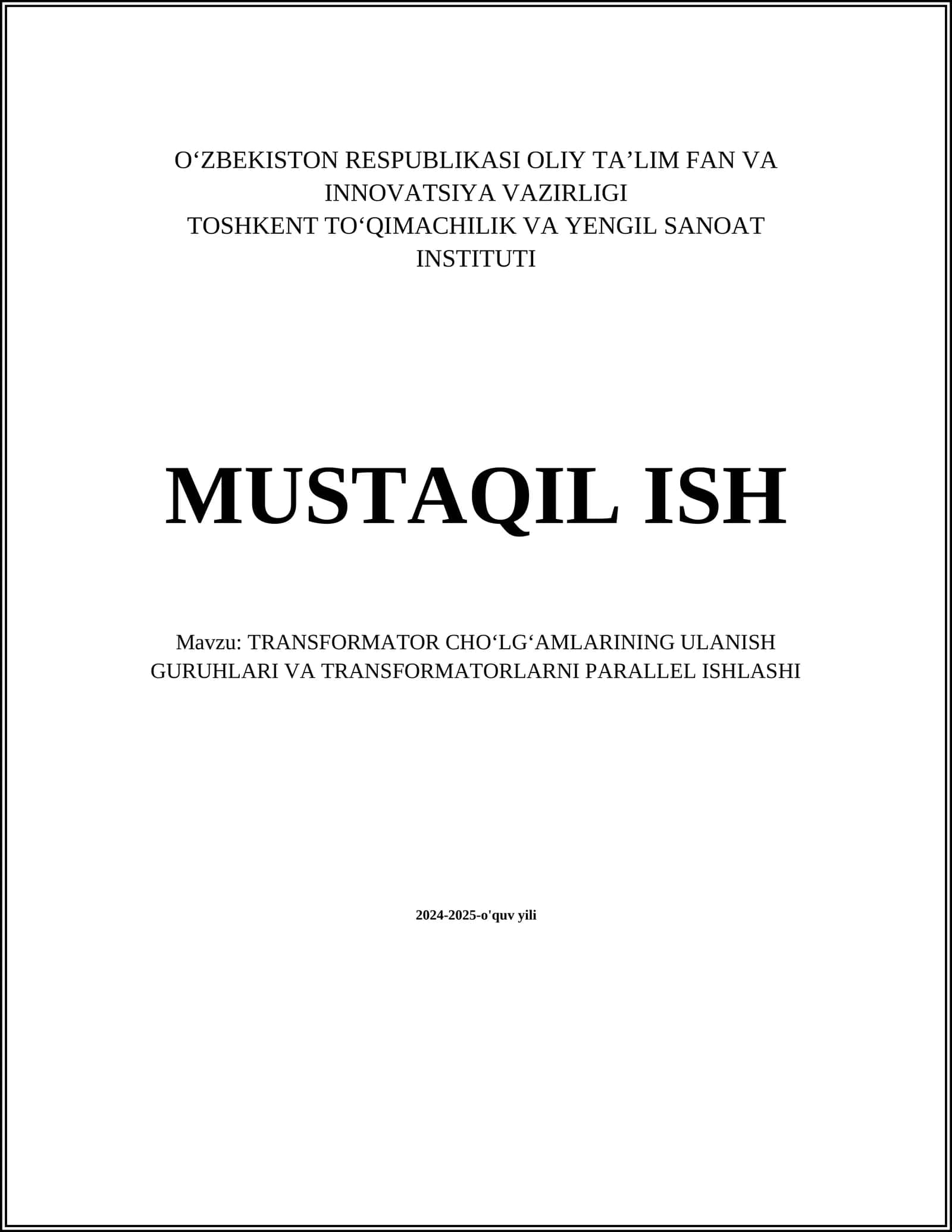 TRANSFORMATOR CHOʻLGʻAMLARINING ULANISH GURUHLARI VA TRANSFORMATORLARNI PARALLEL ISHLASHI