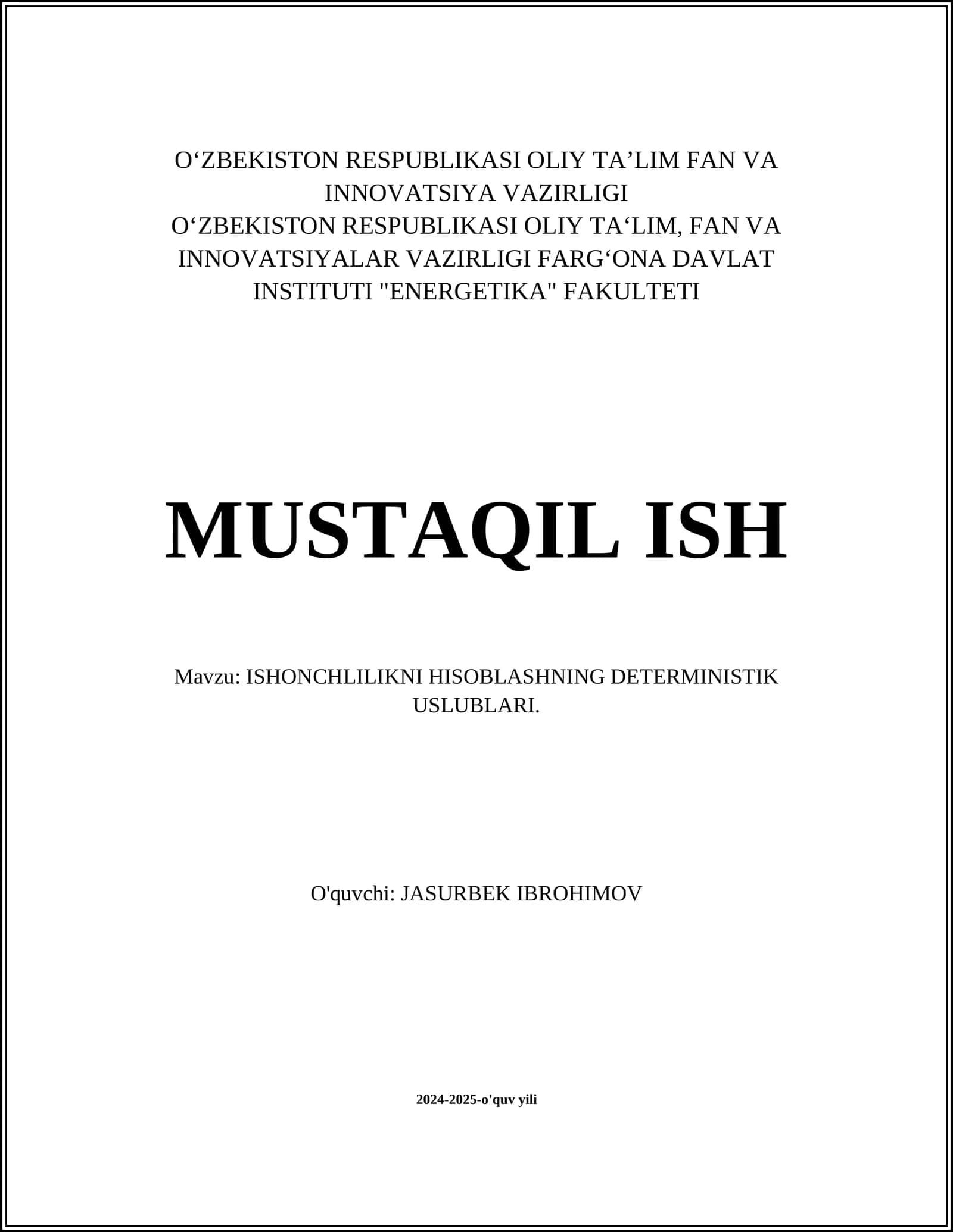 ISHONCHLILIKNI HISOBLASHNING DETERMINISTIK USLUBLARI