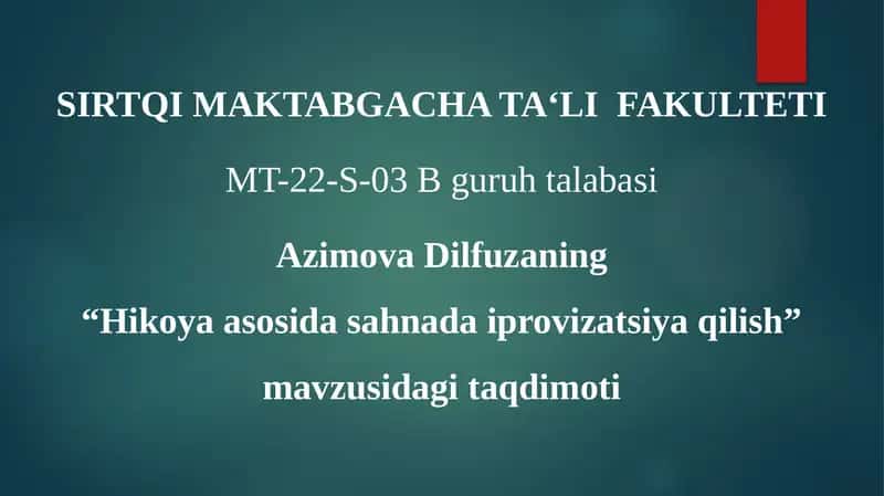 Hikoya asosida sahnada iprovizatsiya qilish