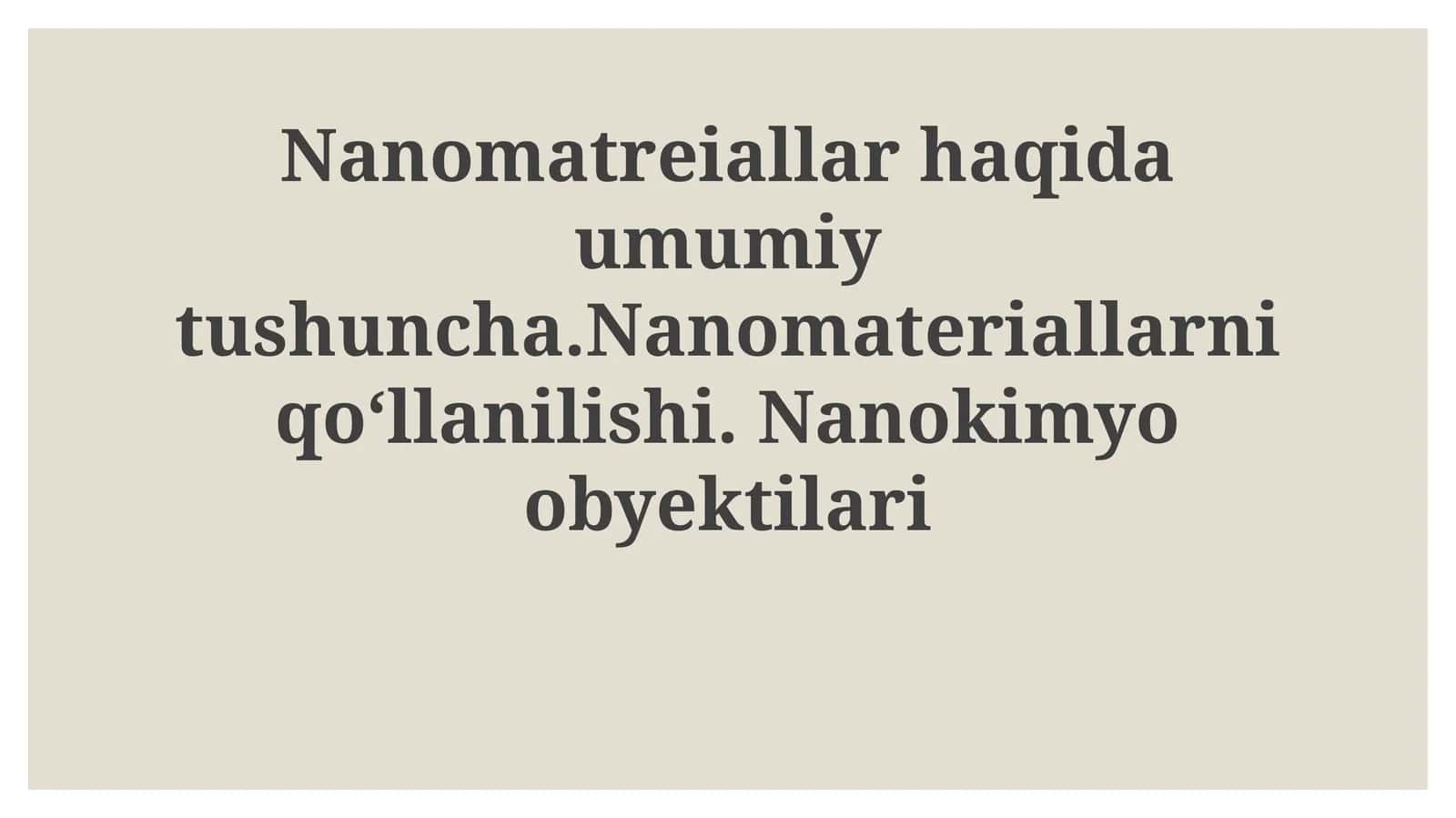 Nanomateriallar
