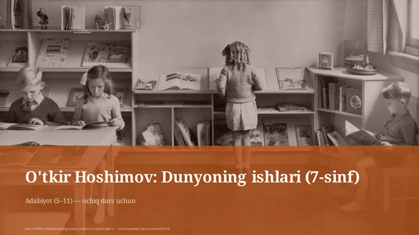 O'tkir Hoshimov: Dunyoning ishlari (7-sinf)